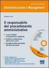 Il responsabile del procedimento amministrativo dopo il «decreto enti locali» e la legge anti-corruzione. Con CD-ROM