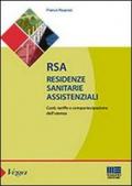 RSA. Residenze sanitarie assistenziali. Costi, tariffe e compartecipazione dell'utenza