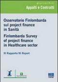 Osservatorio Finlombarda sul project finance in sanità. Ediz. italiana e inglese