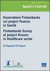 Osservatorio Finlombarda sul project finance in sanità. Ediz. italiana e inglese