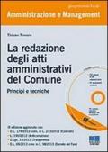 La redazione degli atti amministrativi del comune. Principi e tecniche. Con CD-ROM