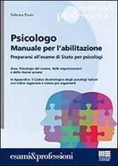 Psicologo. Manuale per l'abilitazione