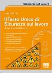 Il testo unico di sicurezza sul lavoro. Con CD-ROM