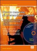 Nuovo manuale di prevenzione incendi. Con CD-ROM