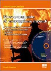 Nuovo manuale di prevenzione incendi. Con CD-ROM