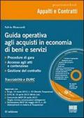 Guida operativa agli acquisti in economia di beni e servizi. Con CD-ROM