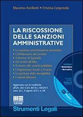 La riscossione delle sanzioni amministrative. Con CD-ROM