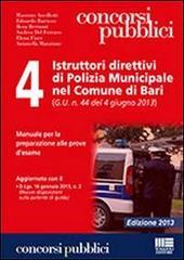4 Istruttori direttivi di Polizia Municipale nel Comune di Bari