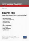 Compro oro. Adempimenti amministrativi e disciplina fiscale