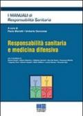 Responsabilità sanitaria e medicina difensiva