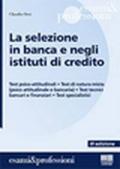 La selezione in banca e negli istituti di credito