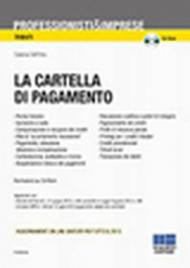 La cartella di pagamento. Con CD-ROM