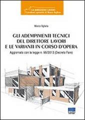 Gli adempimenti tecnici del direttore lavori e le varianti in corso d'opera