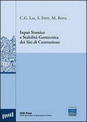 Input sismico e stabilità geotecnica dei siti di costruzione