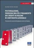 Postergazione, prededucibilità e pagamento dei crediti in regime di continuità aziendale. I finanziamenti societari nella legislazione sulla crisi di impresa