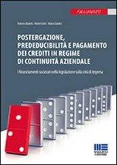 Postergazione, prededucibilità e pagamento dei crediti in regime di continuità aziendale. I finanziamenti societari nella legislazione sulla crisi di impresa