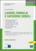 Lavoro, famiglia e categorie deboli