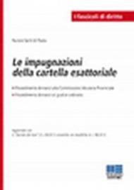 Le impugnazioni della cartella esattoriale