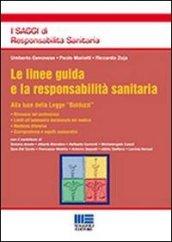 Le linee guida e la responsabilità sanitaria