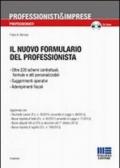 Il nuovo formulario del professionista. Con CD-ROM