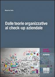 Dalle teorie organizzative al check-up aziendale