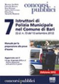 7 Istruttori di Polizia Municipale nel comune di Bari (G.U. n. 73 del 13 settembre 2013)
