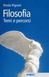 Filosofia. Temi e percorsi