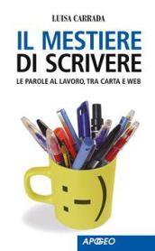 Il mestiere di scrivere