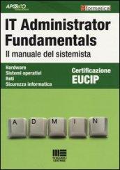 IT Administrator Fundamentals. Il manuale del sistemista