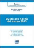 Guida alle novità del lavoro 2013