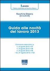 Guida alle novità del lavoro 2013