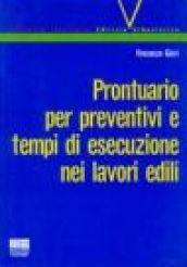 Prontuario per preventivi e tempi di esecuzione nei lavori edili