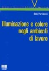 Illuminazione e colore negli ambienti di lavoro