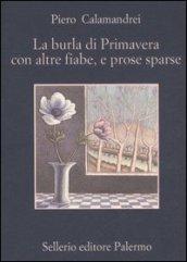 La burla di primavera con altre fiabe, e prose sparse