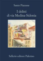 I delitti di via Medina-Sidonia (Lorenzo La Marca Vol. 1)