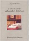 Il libro di cucina di Juana Inés de la Cruz