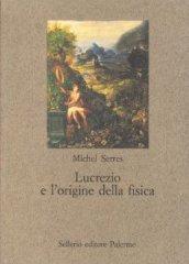 Lucrezio e l'origine della fisica