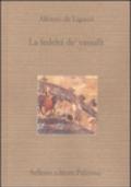 La fedeltà de' vassalli