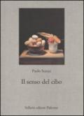 Il senso del cibo. Mondo antico e riflessi contemporanei