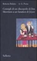 Consigli di un discepolo di Jim Morrison a un fanatico di Joyce-Diario da bar