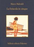 La briscola in cinque (I delitti del BarLume Vol. 1)