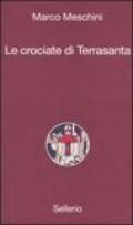 Le crociate di Terrasanta