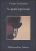 Sei giorni di preavviso (I casi di Arthur Jelling)