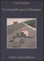 Un tranquillo paese di Romagna (La memoria Vol. 747)