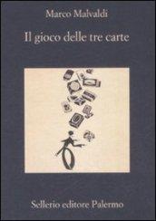 Il gioco delle tre carte (I delitti del BarLume Vol. 2)
