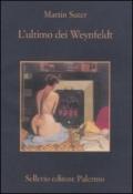L'ultimo dei Weynfeldt (La memoria Vol. 809)