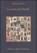 La notte che Pinelli (La memoria Vol. 772)