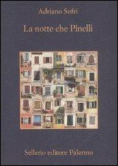 La notte che Pinelli (La memoria Vol. 772)