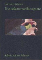 Il tè delle tre vecchie signore