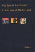 I primi casi di Martin Beck